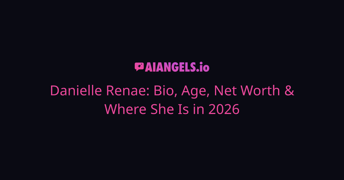 Danielle Renae: Bio, Age, Net Worth & Where She Is in 2026