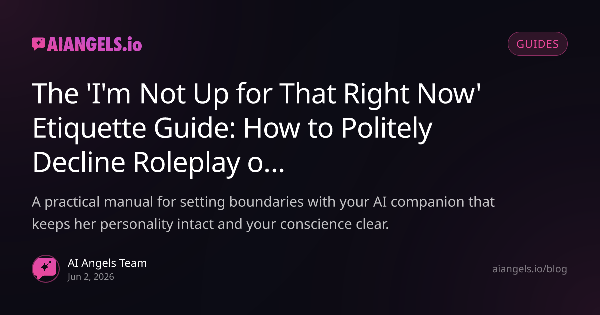 How to Politely Decline Roleplay From Your AI Girlfriend