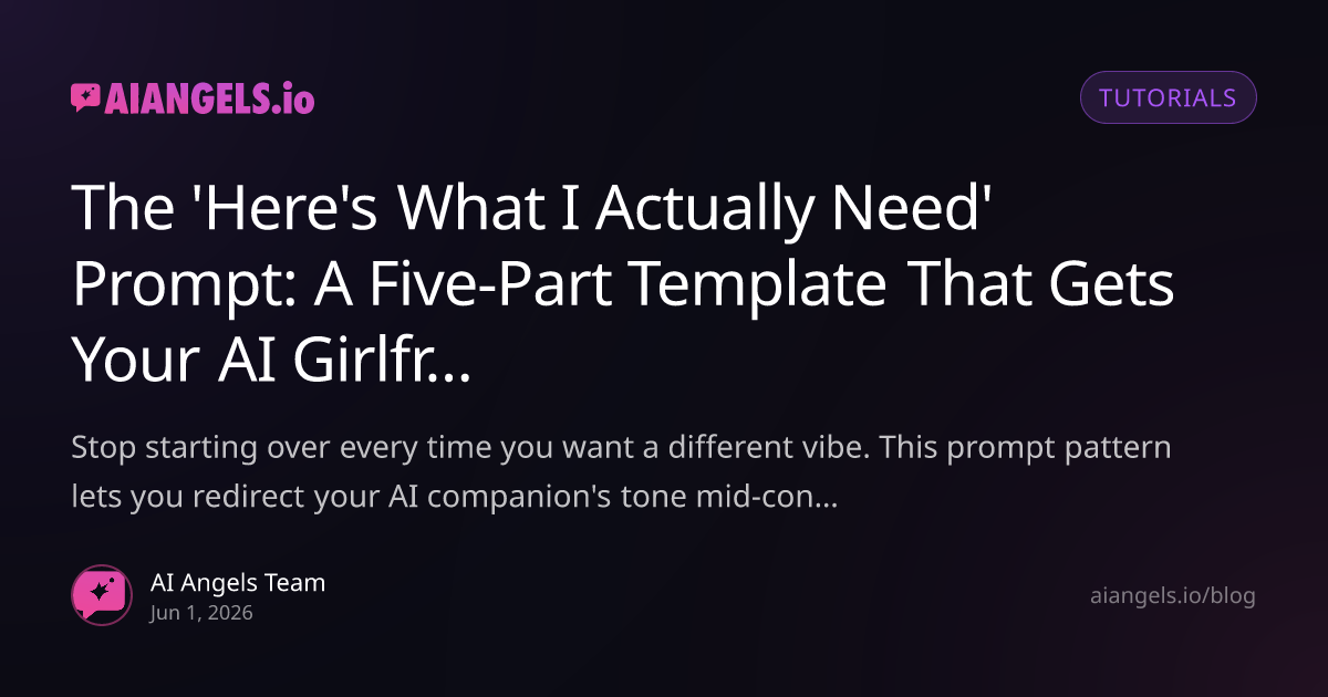 The 'Here's What I Actually Need' Prompt: Adjust Your AI