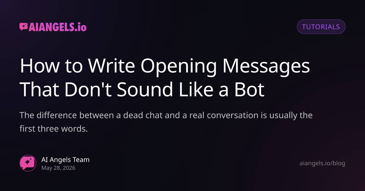 Opening Messages That Don't Sound Robotic: Examples