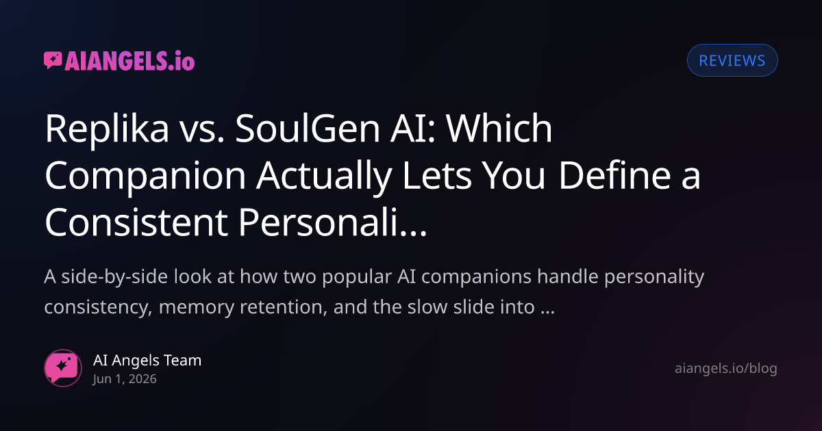 Replika vs SoulGen AI: Which Companion Avoids Character Drift
