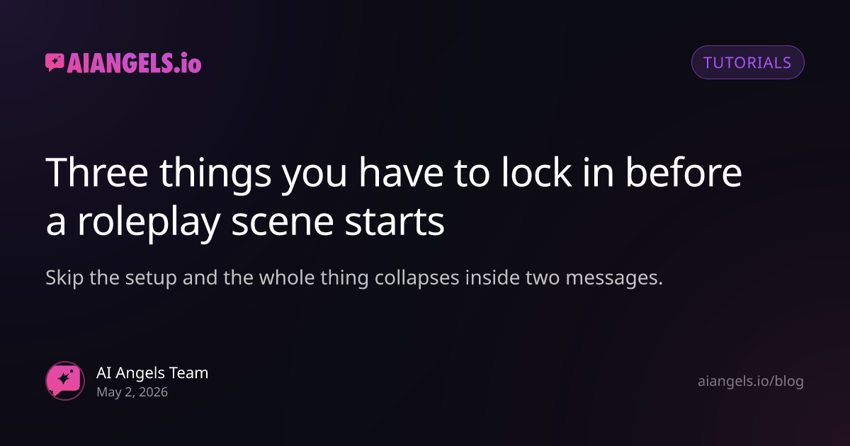 Three things to establish before an AI roleplay scene starts