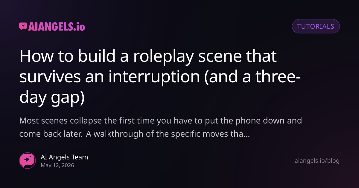 How to build a roleplay scene that survives interruption
